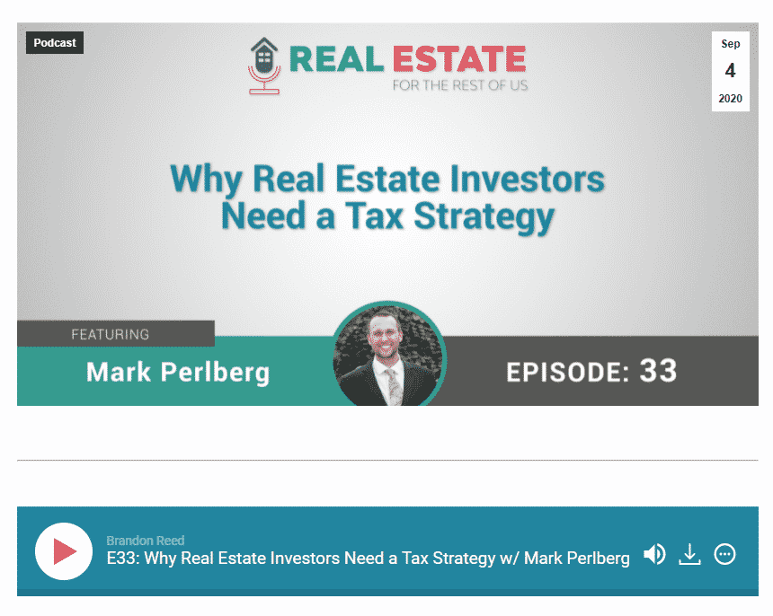 Why Real Estate Investors Need a Tax Strategy w/ Mark Perlberg