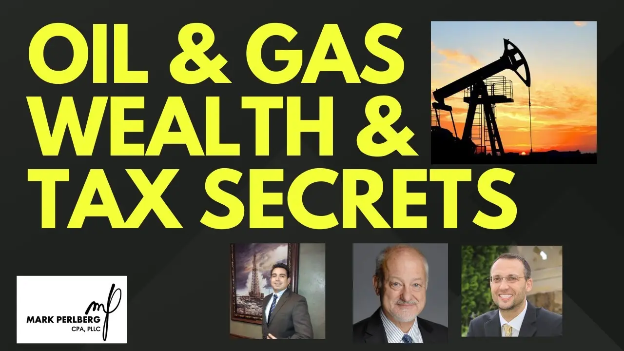 Slash Taxes & Build Wealth w/ Oil & Gas